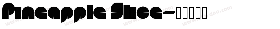 Pineapple Slice字体转换